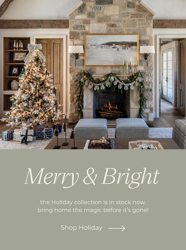 Merry & Bright - The Holiday collection is in stock now, bring home the magic before it's gone!